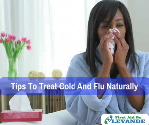 Tips to Treat Colds and Flu the Natural Way